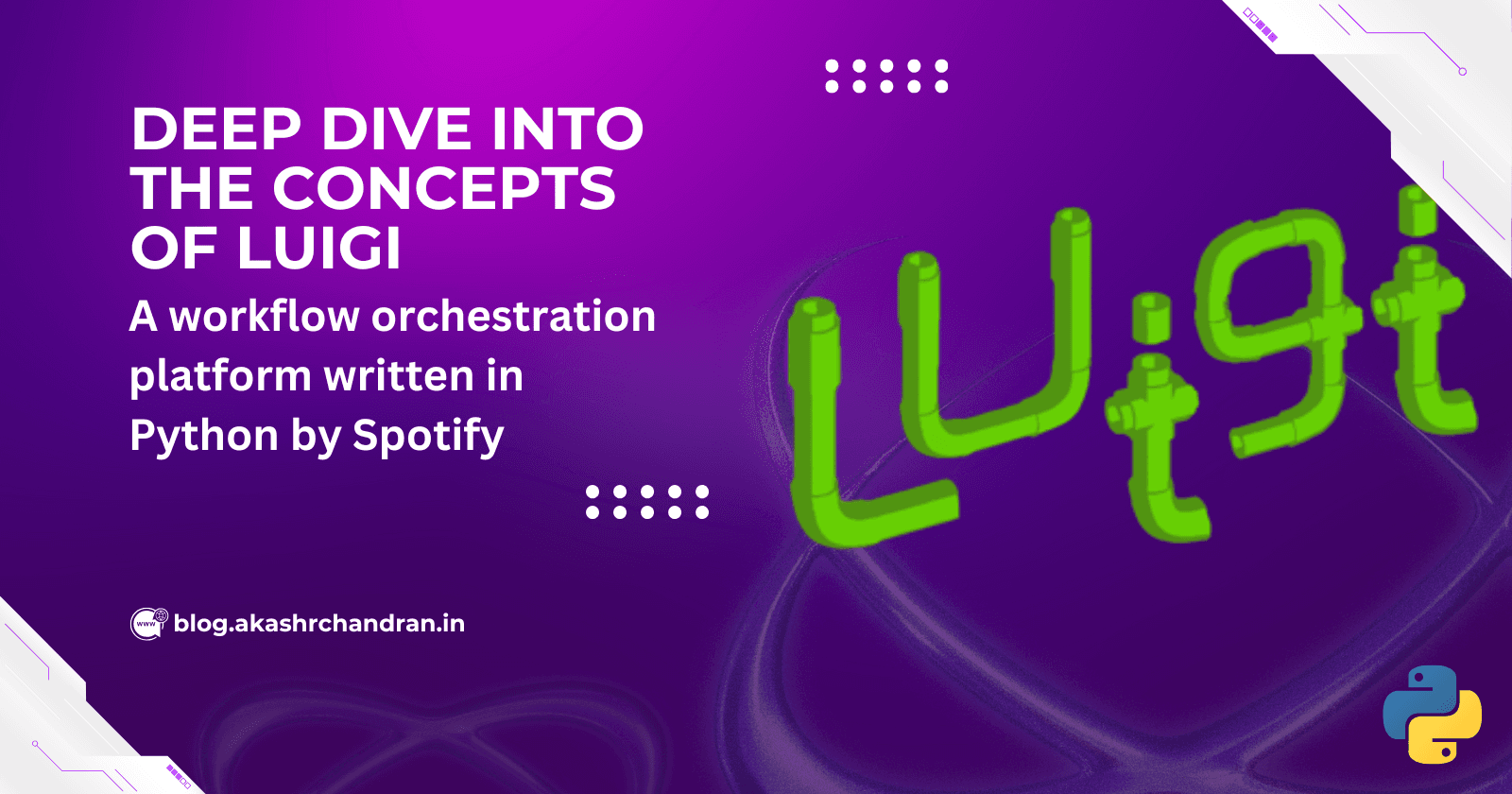 Deep Dive into the Concepts of Luigi